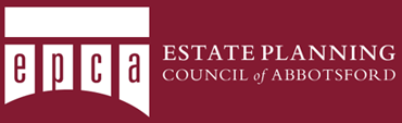 Estate Planning Council of Abbotsford (EPCA)